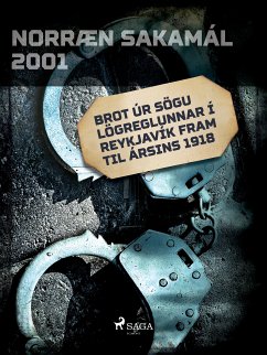 Brot úr sögu lögreglunnar í Reykjavík fram til ársins 1918 (eBook, ePUB) - Diverse, Forfattere