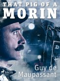 That Pig of a Morin (eBook, ePUB)