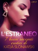 L'estraneo - 7 brevi racconti erotici di Katja Slonawski (eBook, ePUB)