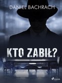 Kto zabił? (eBook, ePUB)