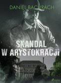 Skandal w arystokracji (eBook, ePUB)