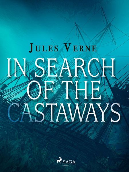 In Search of the Castaways (eBook, ePUB) In Search of the Castaways (eBook, ePUB)