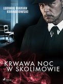 Krwawa noc w Skolimowie (eBook, ePUB)