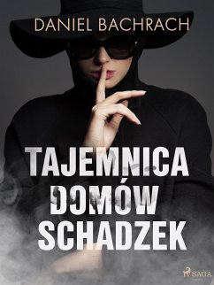 Tajemnica domów schadzek (eBook, ePUB) - Bachrach, Daniel