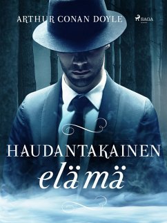 Haudantakainen elämä (eBook, ePUB) - Doyle, Arthur Conan