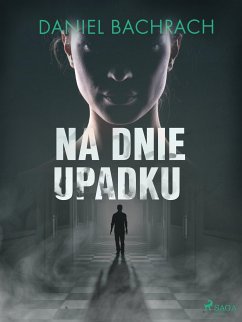 Na dnie upadku (eBook, ePUB) - Bachrach, Daniel