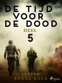 De tijd voor de dood - Deel 5 (eBook, ePUB)