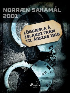 Löggæsla á Íslandi fram til ársins 1918 (eBook, ePUB) - Diverse, Forfattere