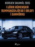 Fjórir rúmenskir rummungsþjófar í orlofi í Danmörku (eBook, ePUB)
