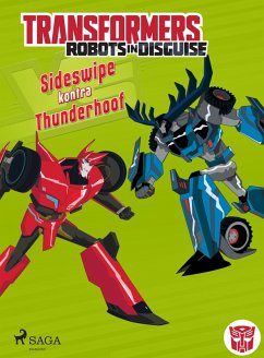 Transformers - Robots in Disguise - Sideswipe kontra Thunderhoof (eBook, ePUB) - Sazaklis, John