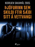 Þjófurinn sem skildi eftir sæði sitt á vettvangi (eBook, ePUB)