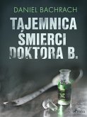 Tajemnica smierci doktora B. (eBook, ePUB)