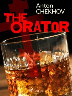 The Orator (eBook, ePUB) - Tchekhov, Anton