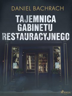 Tajemnica gabinetu restauracyjnego (eBook, ePUB) - Bachrach, Daniel