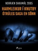 Harmleikur í Knutby - ótrúleg saga en sönn (eBook, ePUB)