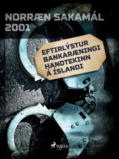 Cover Eftirlýstur bankaræningi handtekinn á Íslandi (eBook, ePUB)