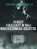 Herszt fałszerzy w roli narzeczonego-oszusta (eBook, ePUB)