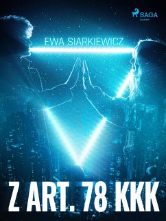 Z art. 78 KKK (eBook, ePUB) - Siarkiewicz, Ewa