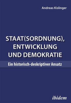 Staat(sordnung), Entwicklung und Demokratie (eBook, ePUB) - Kislinger, Andreas