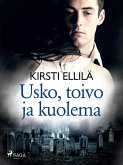 Usko, toivo ja kuolema (eBook, ePUB)