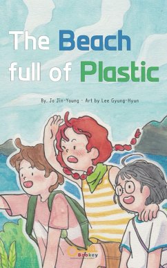 The Beach Full of Plastic (eBook, ePUB) - Jin-Young, Jo; Ruri, Lee
