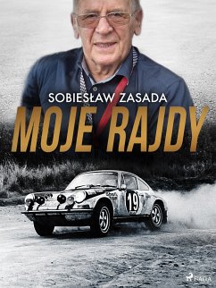 Moje rajdy (eBook, ePUB) - Zasada, Sobiesław