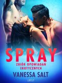 Spray: zbiór opowiadań erotycznych (eBook, ePUB)