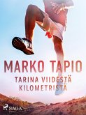 Tarina viidestä kilometristä (eBook, ePUB)