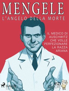 Mengele - L'angelo della morte (eBook, ePUB) - Pavetto, Lucas Hugo