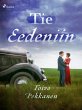 Tie Eedeniin (eBook, ePUB) - Bild 1