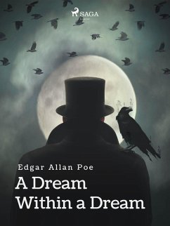 A Dream Within a Dream (eBook, ePUB) - Poe, Edgar Allan