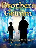 The Heavenly Wedding (eBook, ePUB)