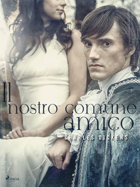 Il nostro comune amico (eBook, ePUB) Il nostro comune amico (eBook, ePUB)