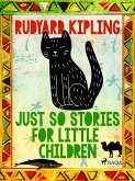 Just So Stories for Little Children (eBook, ePUB)
