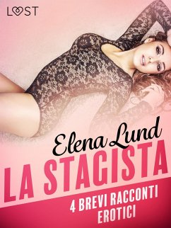 Cover La stagista - 4 brevi racconti erotici (eBook, ePUB)