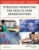 Strategic Marketing For Health Care Organizations (eBook, ePUB)