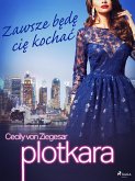 Plotkara 12: Zawsze będę cię kochać (eBook, ePUB)