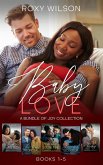Baby Love: The Complete Series (A Bundle of Joy) (eBook, ePUB)