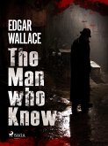 The Man Who Knew (eBook, ePUB)