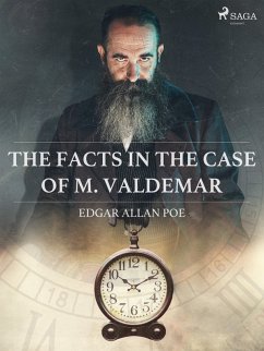 The Facts in the Case of M. Valdemar (eBook, ePUB) Cover The Facts in the Case of M. Valdemar (eBook, ePUB)
