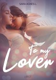 To My Lover - Erotic Short Story (eBook, ePUB)