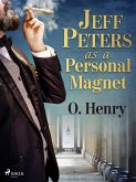 Jeff Peters as a Personal Magnet (eBook, ePUB)