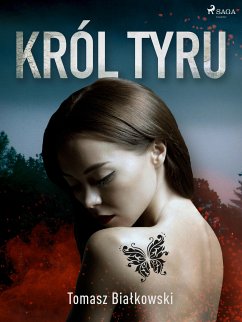 Król Tyru (eBook, ePUB) - Białkowski, Tomasz