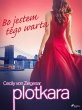 Plotkara 4: Bo jestem tego warta... - Bild 1
