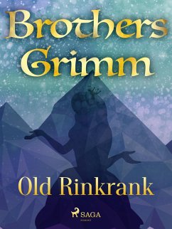 Old Rinkrank (eBook, ePUB) - Grimm, Brothers
