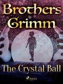 The Crystal Ball (eBook, ePUB) The Crystal Ball (eBook, ePUB)