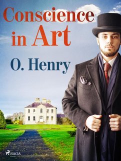 Conscience in Art (eBook, ePUB) - Henry, O.