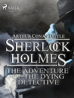 The Adventure of the Dying Detective (eBook, ePUB) - Doyle, Arthur Conan