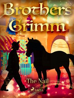 The Nail (eBook, ePUB) - Grimm, Brothers