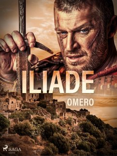 Iliade (eBook, ePUB) - Homer Iliade (eBook, ePUB) - Homer